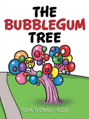 cover image of The Bubblegum Tree